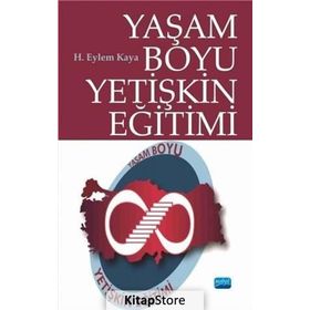 Yaşam Boyu Yetişkin Eğitimi - H. Eylem Kaya