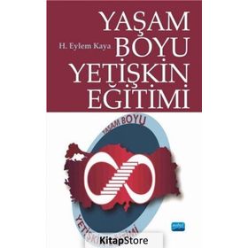 Yaşam Boyu Yetişkin Eğitimi - H. Eylem Kaya