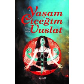 Yaşam Çiçeğim Vuslat - Münire Mine Arslan