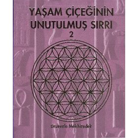Yaşam Çiçeğinin Unutulmuş Sırrı 2 - Drunvalo Melchizedek
