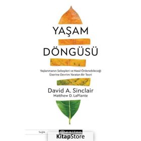 Yaşam Döngüsü - David A. Sinclair