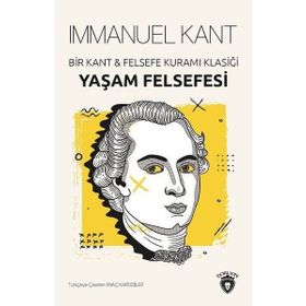 Yaşam Felsefesi - Immanuel Kant