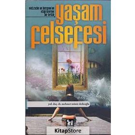 YAŞAM FELSEFESI - MEHMET MÜNİR DEDEOĞLU