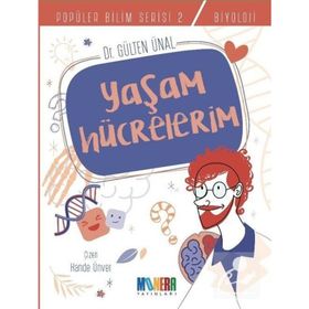 Yaşam Hücrelerim - Gülten Ünal