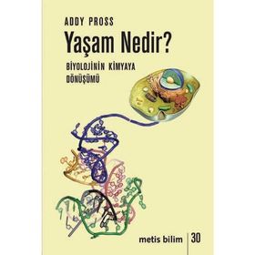 Yaşam Nedir? - Addy Pross