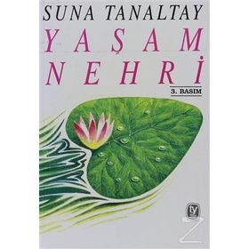 YAŞAM NEHRI - SUNA TANALTAY
