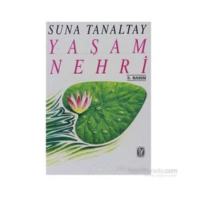 YAŞAM NEHRI - SUNA TANALTAY