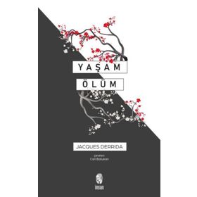 Yaşam Ölüm - Jacques Derrida