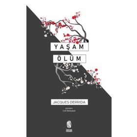 Yaşam Ölüm - Jacques Derrida