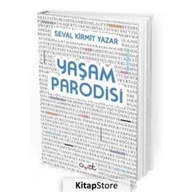 Yaşam Parodisi - Seval Kirmit