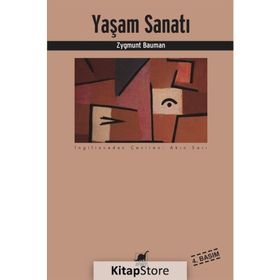 YAŞAM SANATI - ZYGMUNT BAUMAN