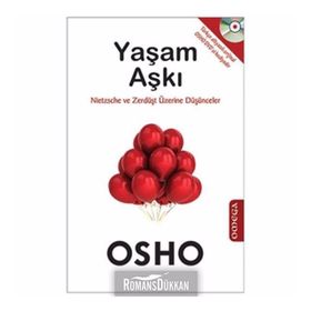YAŞAM SEVGI KAHKAHA VAROLUŞUNU KUTLAMAK - OSHO (BHAGMAN SHREE RAJNEESH)