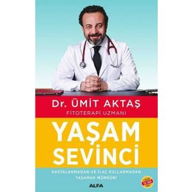 Yaşam Sevinci - Dr. Ümit Aktaş