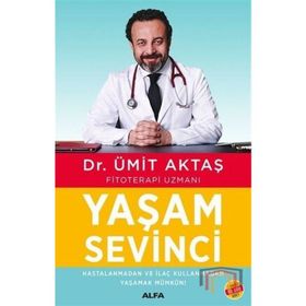 Yaşam Sevinci - Dr. Ümit Aktaş