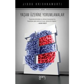 Yaşam Üzerine Yorumlamalar 1. Kitap - Juddi Krishnamurti