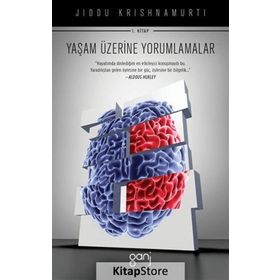 Yaşam Üzerine Yorumlamalar 1. Kitap - Juddi Krishnamurti