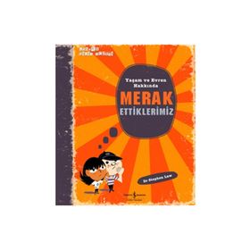 YAŞAM VE EVREN HAKKINDA MERAK ETTIKLERIMIZ - STEPHEN LAW