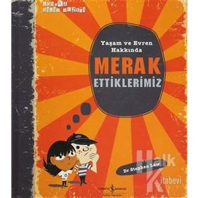 YAŞAM VE EVREN HAKKINDA MERAK ETTIKLERIMIZ - STEPHEN LAW