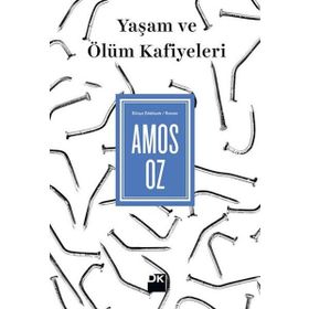 Yaşam ve Ölüm Kafiyeleri - Amos Oz
