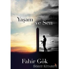 Yaşam ve Sen - Fahir Gök