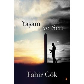 Yaşam ve Sen - Fahir Gök