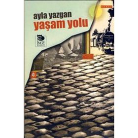 YAŞAM YOLU - AYLA YAZGAN