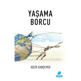 Yaşama Borcu - Adem Kandemir