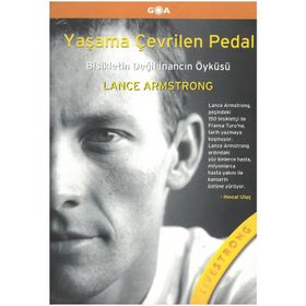 Yaşama Çevrilen Pedal - Lance Armstrong