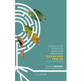 Yaşama Dair Akışlar - Stefano Bolognini