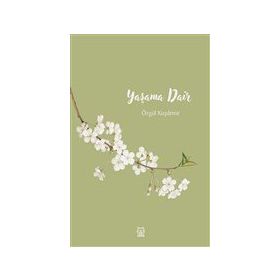 Yaşama Dair-Luna Yayınları