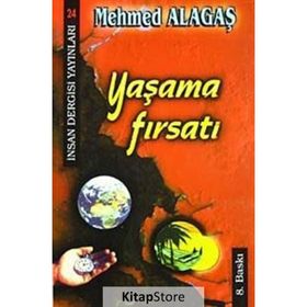 Yaşama Fırsatı - Mehmed Alagaş