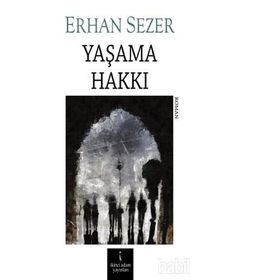 YAŞAMA HAKKI - GÜLTEN KARLI
