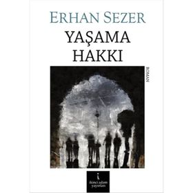 YAŞAMA HAKKI - GÜLTEN KARLI