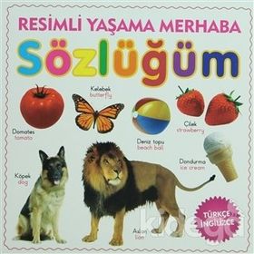 Yaşama Merhaba Sözlüğüm - Ahmet Altay