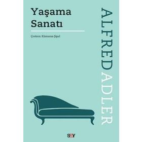 YAŞAMA SANATI - ALFRED ADLER (ISBN:9789754680164)