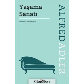 Yaşama Sanatı - Alfred Adler