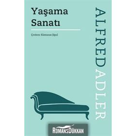 Yaşama Sanatı - Alfred Adler