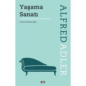 Yaşama Sanatı - Alfred Adler