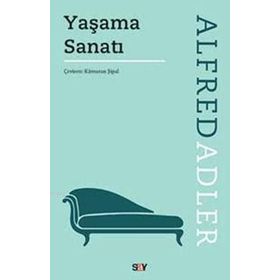 YAŞAMA SANATI - ANDRE MAUROIS