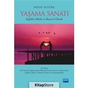 Yaşama Sanatı - Nihat Aytürk