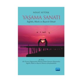 Yaşama Sanatı - Nihat Aytürk