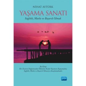 Yaşama Sanatı - Nihat Aytürk