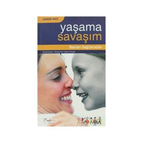 YAŞAMA SAVAŞIM BAZILARI DAĞ(LARCA)DIR - GENEL