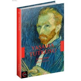 Yaşama Tutkusu - Irving Stone