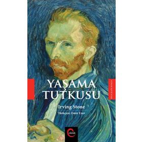Yaşama Tutkusu - Irving Stone