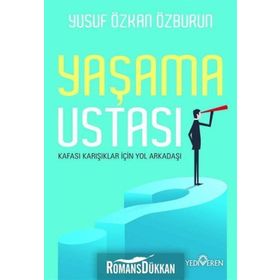 Yaşama Ustası -Yusuf Özkan Özburun