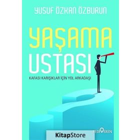 Yaşama Ustası -Yusuf Özkan Özburun