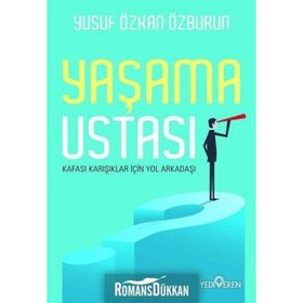 Yaşama Ustası -Yusuf Özkan Özburun