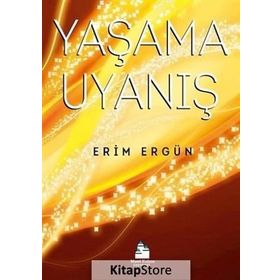 Yaşama Uyanış - Erim Ergün