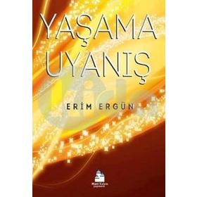 Yaşama Uyanış - Erim Ergün